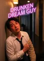 Drunken Dream Guy cover