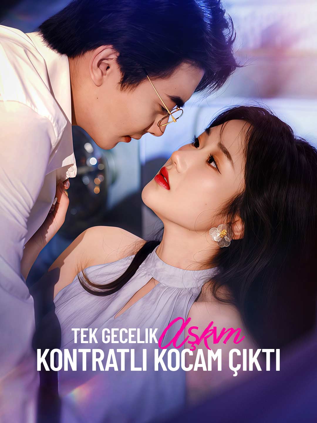 Tek Gecelik Aşkım Kontratlı Kocam Çıktı