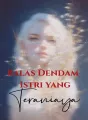 Balas Dendam Istri yang Teraniaya cover
