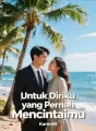 Untuk Diriku yang Pernah Mencintaimu cover