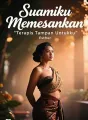 Suamiku Memesankan Terapis Tampan Untukku cover