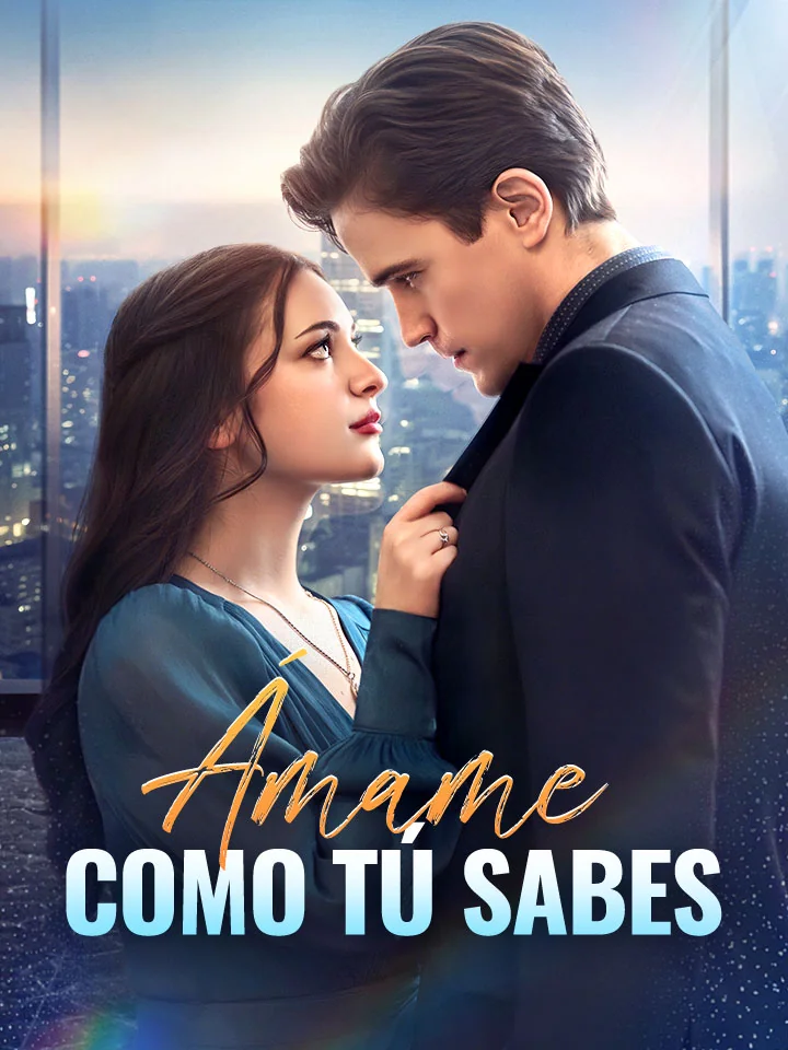 Ámame Como Tú Sabes