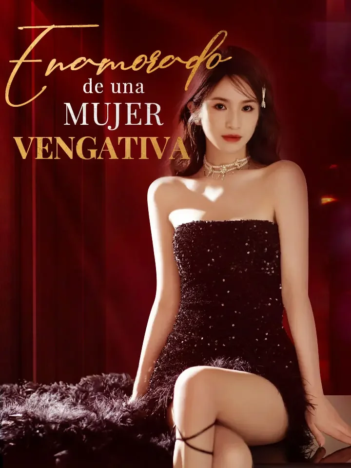Enamorado de una mujer vengativa