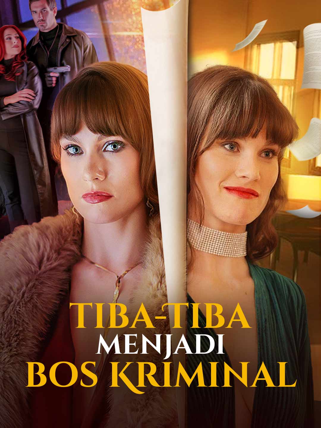 Tiba-Tiba Menjadi Bos Kriminal