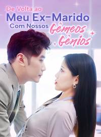 De vuelta con mi exmarido y nuestros gemelos genios