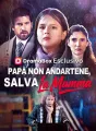 Papà Non Andartene, Salva la Mamma cover