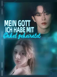 Mein Gott, ich habe mit Onkel geheiratet