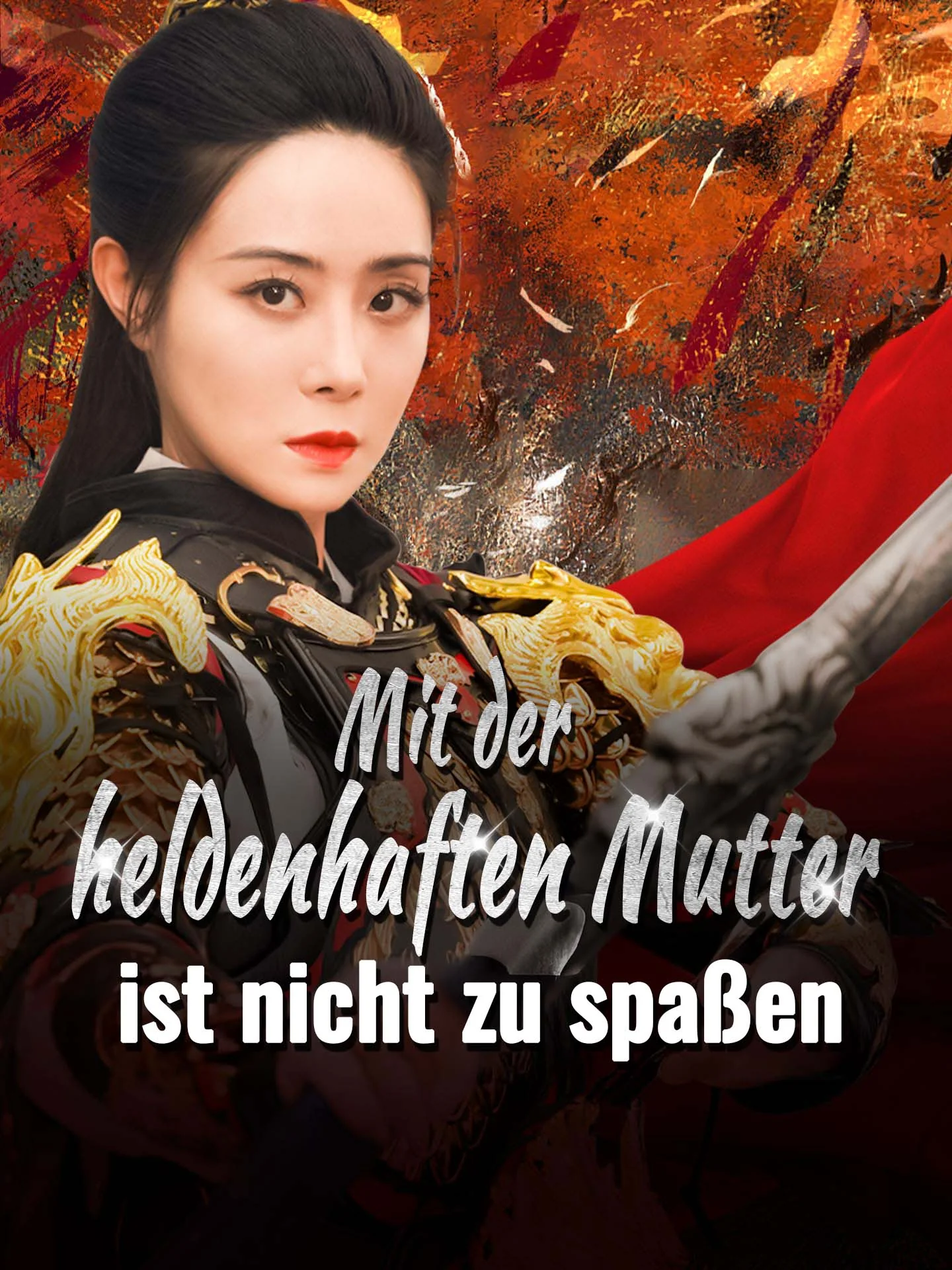 Mit der heldenhaften Mutter ist nicht zu spaßen