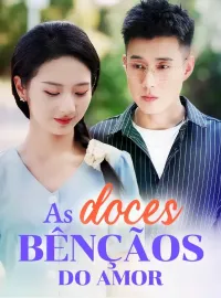 As doces bênçãos do amor