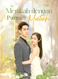 Menikah dengan Paman Mantanku