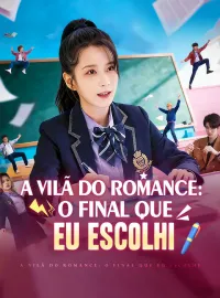 A Vilã do Romance: O Final Que Eu Escolhi