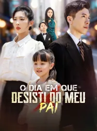 O Dia em Que Desisti do Meu Pai