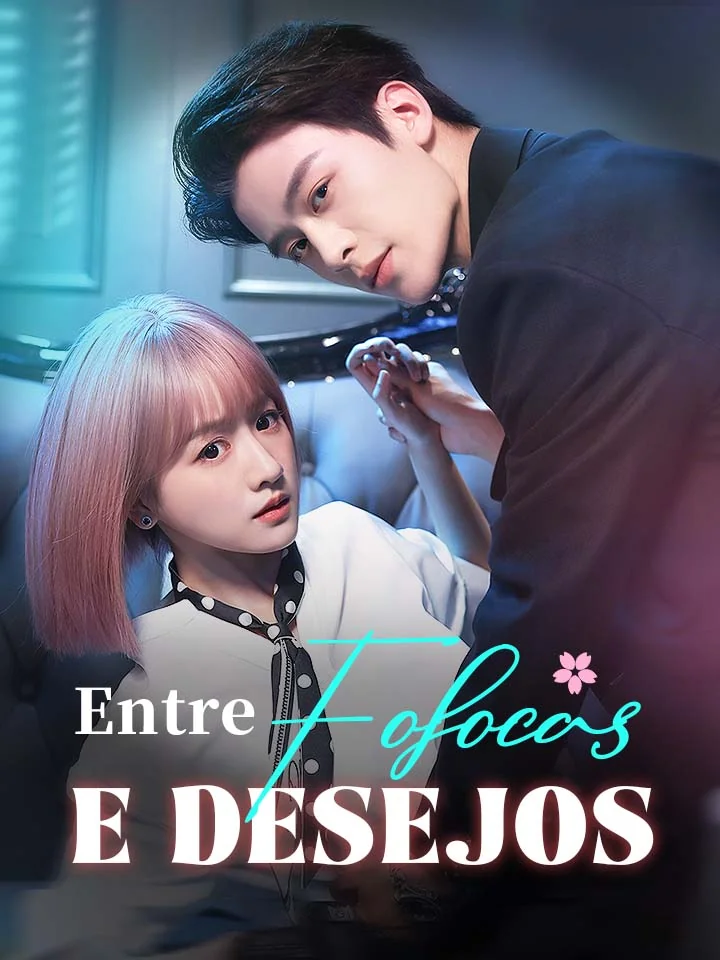 Entre Fofocas e Desejos