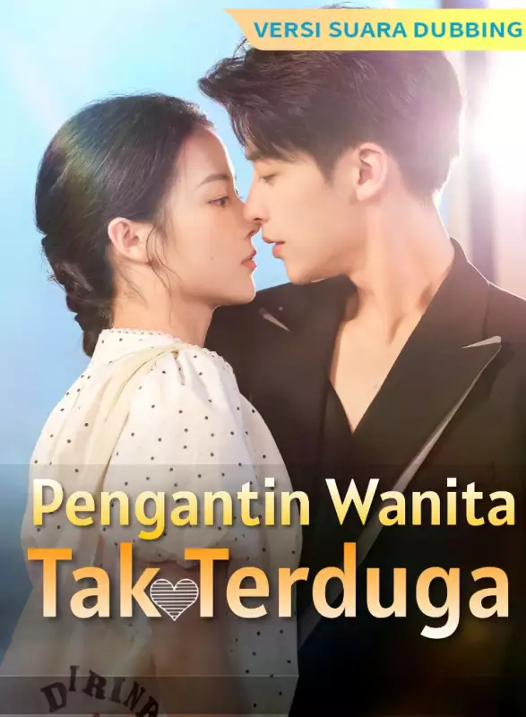 [Versi suara dubbing] Pengantin Wanita Tak Terduga