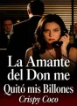 La Amante del Don me Quitó mis Billones cover