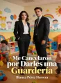 Me Cancelaron por Darles una Guardería cover