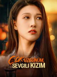 Çok Üzgünüm, Sevgili Kızım