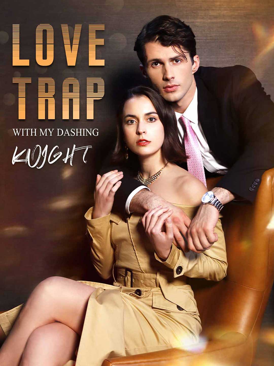 Love Trap with My Dashing Knight