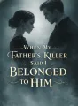 When My Father’s Killer Said I Belonged to Him cover