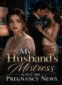 My Husband’s Mistress Gave Me Pregnancy News cover