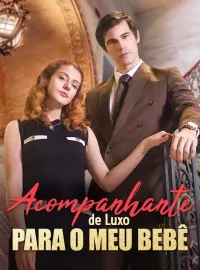 Acompanhante de Luxo para o Meu Bebê
