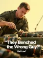 They Benched the Wrong Guy
 cover