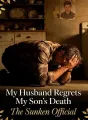My Husband Regrets My Son’s Death cover