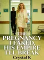 The Pregnancy I Faked, His Empire I’ll Break cover