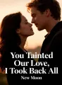 You Tainted Our Love, I Took Back All cover