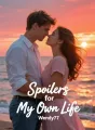 Spoilers for My Own Life cover