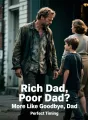 Rich Dad, Poor Dad? More Like Goodbye, Dad cover