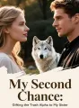 My Second Chance: Gifting the Trash Alpha to My Sister cover