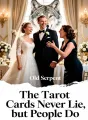The Tarot Cards Never Lie, but People Do cover
