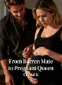 From Barren Mate to Pregnant Queen cover