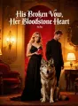 His Broken Vow, Her Bloodstone Heart cover