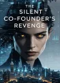 The Silent Co-Founder's Revenge cover