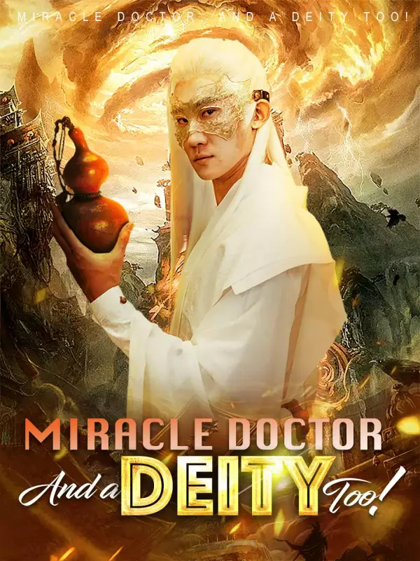 Miracle Doctor, and a Deity Too!