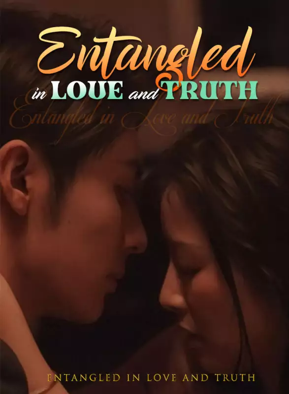 Entangled in Love and Truth