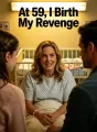 At 59, I Birth My Revenge cover