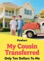 My Cousin Transferred Only Ten Dollars To Me cover