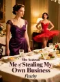 She Accused Me of Stealing My Own Business cover