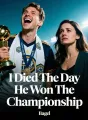 I Died The Day He Won The Championship cover
