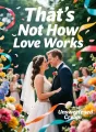 That’s Not How Love Works cover