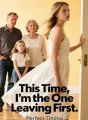 This Time, I'm the One Leaving First cover