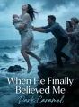 When He Finally Believed Me cover