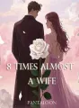 8 Times Almost a Wife cover