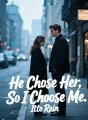 He Chose Her, So I Choose Me. cover