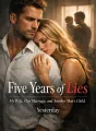 Five Years of Lies: My Wife, Our Marriage, and Another Man's Child cover