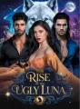 The Rise Of The Ugly Luna cover