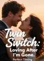 Twin Switch: Loving Me After I'm Gone cover